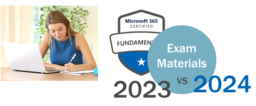 Microsoft 365 Fundamentals (MS-900) 2023 VS 2024