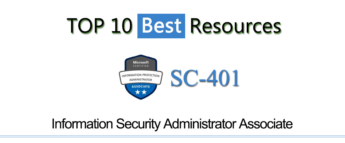 Top 10 Best Resources to Pass SC-401: Curated List with Reviews